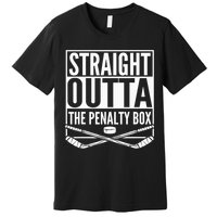 Straight Outta The Penalty Box Hockey Premium T-Shirt