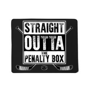 Straight Outta The Penalty Box Hockey Mousepad