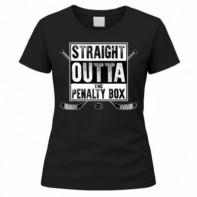 Straight Outta The Penalty Box Hockey Women's T-Shirt