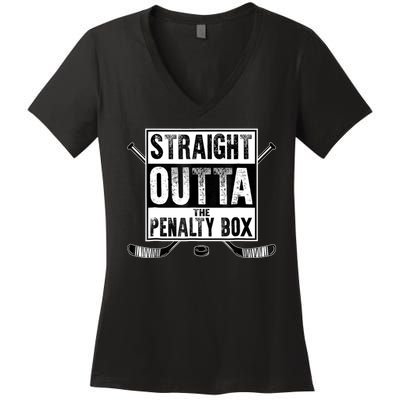 Straight Outta The Penalty Box Hockey Women's V-Neck T-Shirt