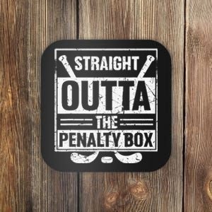 Stright Outta The Penalty Box Ice Hockey Hockey Ice Hockey Coaster