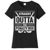 Stright Outta The Penalty Box Ice Hockey Hockey Ice Hockey Women's T-Shirt