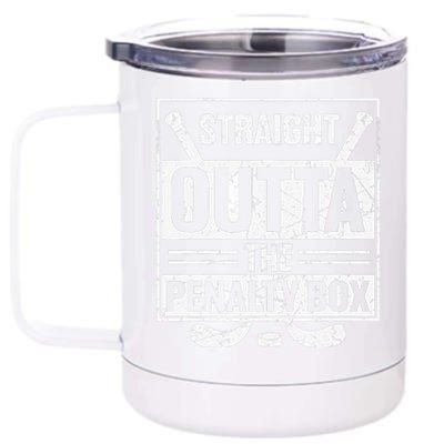 Stright Outta The Penalty Box Ice Hockey Hockey Ice Hockey 12 oz Stainless Steel Tumbler Cup