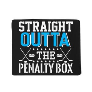 Straight Outta The Penalty Box Funny Hockey Player Mousepad