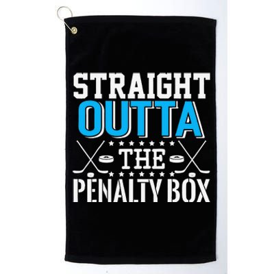 Straight Outta The Penalty Box Funny Hockey Player Platinum Collection Golf Towel