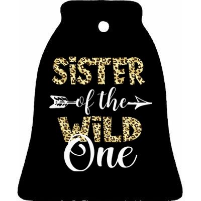 Sister Of The Wild One Zoo Themed 1st Birthday Party Ceramic Bell Ornament