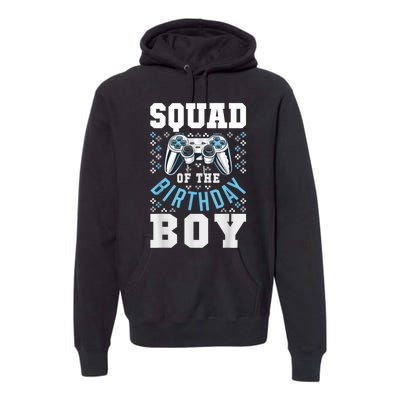 Squad Of The Birthday Boy Matching Video Gamer Birthday Premium Hoodie