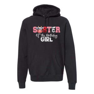 Sister of The Birthday  Cow Family Cow Farm Matching Premium Hoodie