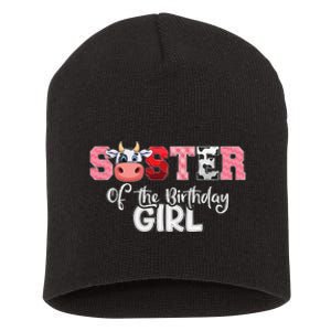 Sister of The Birthday  Cow Family Cow Farm Matching Short Acrylic Beanie