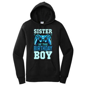 Sister of the Birthday Matching Video Gamer Birthday Women's Pullover Hoodie