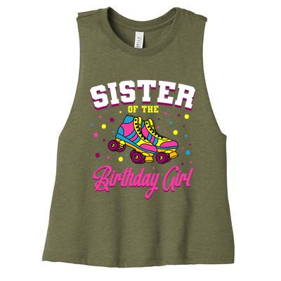 Sister Of The Birthday Girl Roller Skates Bday Skating Party Women's Racerback Cropped Tank