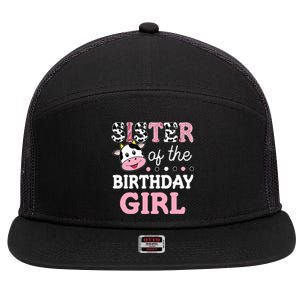 Sister Of The Birthday Girl Farm Cow Sister 1st 7 Panel Mesh Trucker Snapback Hat