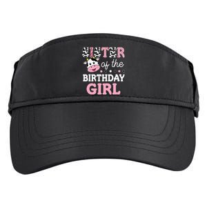 Sister Of The Birthday Girl Farm Cow Sister 1st Adult Drive Performance Visor