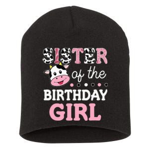 Sister Of The Birthday Girl Farm Cow Sister 1st Short Acrylic Beanie