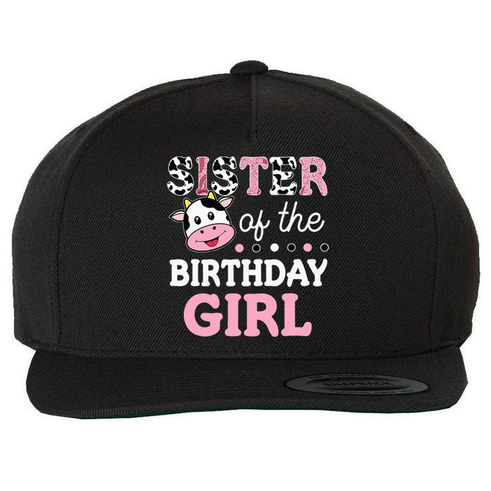 Sister Of The Birthday Girl Farm Cow Sister 1st Wool Snapback Cap