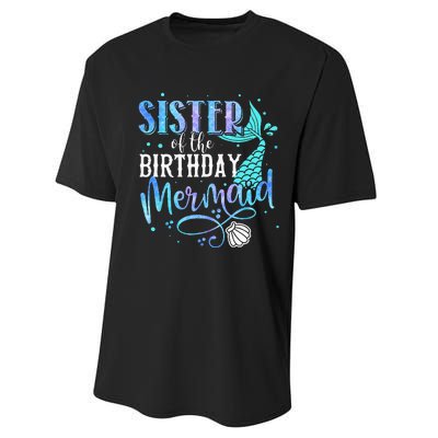 Sister Of The Birthday Mermaid Family Matching Party Squad Performance Sprint T-Shirt