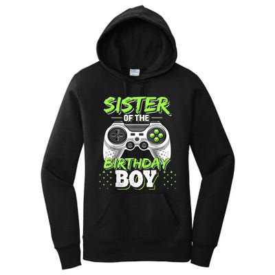 Sister Of The Birthday Boy Matching Video Game Birthday Gift Women's Pullover Hoodie