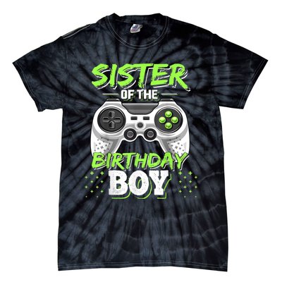 Sister Of The Birthday Boy Matching Video Game Birthday Gift Tie-Dye T-Shirt