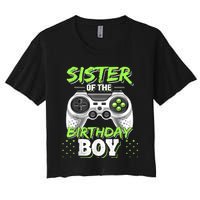 Sister Of The Birthday Boy Matching Video Game Birthday Gift Women's Crop Top Tee