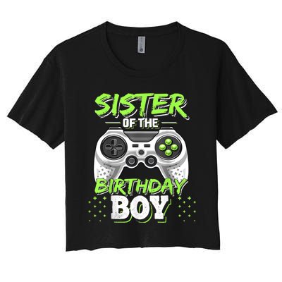 Sister Of The Birthday Boy Matching Video Game Birthday Gift Women's Crop Top Tee