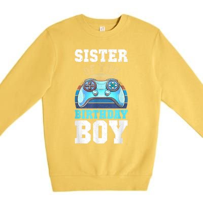 Sister Of The Birthday Boy Matching Video Gamer Birthday Premium Crewneck Sweatshirt