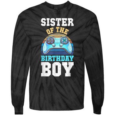 Sister Of The Birthday Boy Matching Video Gamer Birthday Tie-Dye Long Sleeve Shirt