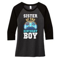 Sister Of The Birthday Boy Matching Video Gamer Birthday Women's Tri-Blend 3/4-Sleeve Raglan Shirt