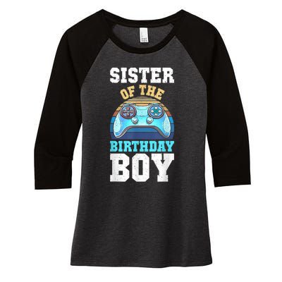 Sister Of The Birthday Boy Matching Video Gamer Birthday Women's Tri-Blend 3/4-Sleeve Raglan Shirt