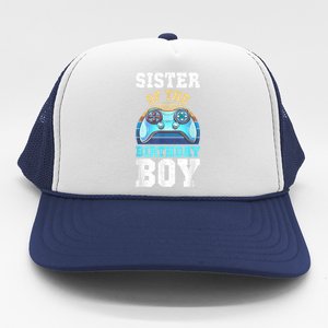 Sister Of The Birthday Boy Matching Video Gamer Birthday Trucker Hat