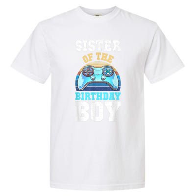 Sister Of The Birthday Boy Matching Video Gamer Birthday Garment-Dyed Heavyweight T-Shirt