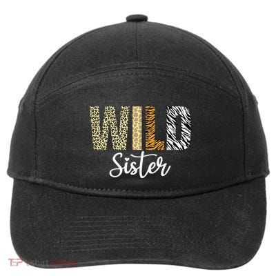 Sister Of The Wild One Zoo Birthday Safari Jungle Animal Sis 7-Panel Snapback Hat