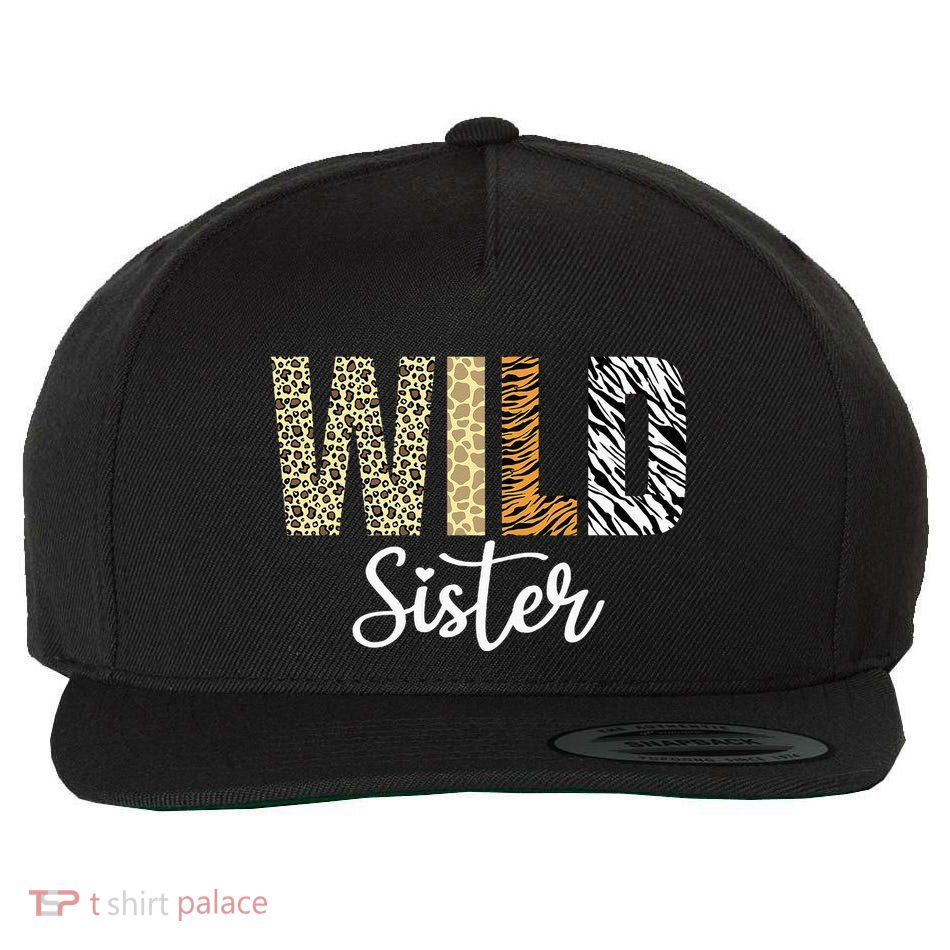 Sister Of The Wild One Zoo Birthday Safari Jungle Animal Sis Wool Snapback Cap