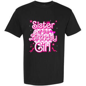 Sister Of The Birthday Girl Doll Family Party Garment-Dyed Heavyweight T-Shirt