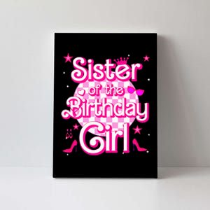 Sister Of The Birthday Girl Doll Family Party Canvas