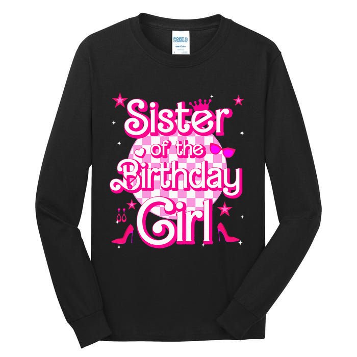 Sister Of The Birthday Girl Doll Family Party Tall Long Sleeve T-Shirt