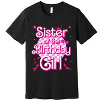 Sister Of The Birthday Girl Doll Family Party Premium T-Shirt