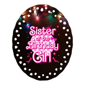 Sister Of The Birthday Girl Doll Family Party Ceramic Oval Ornament