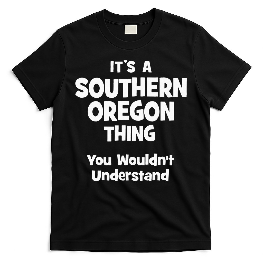 Southern Oregon Thing College University Alumni Funny T-Shirt