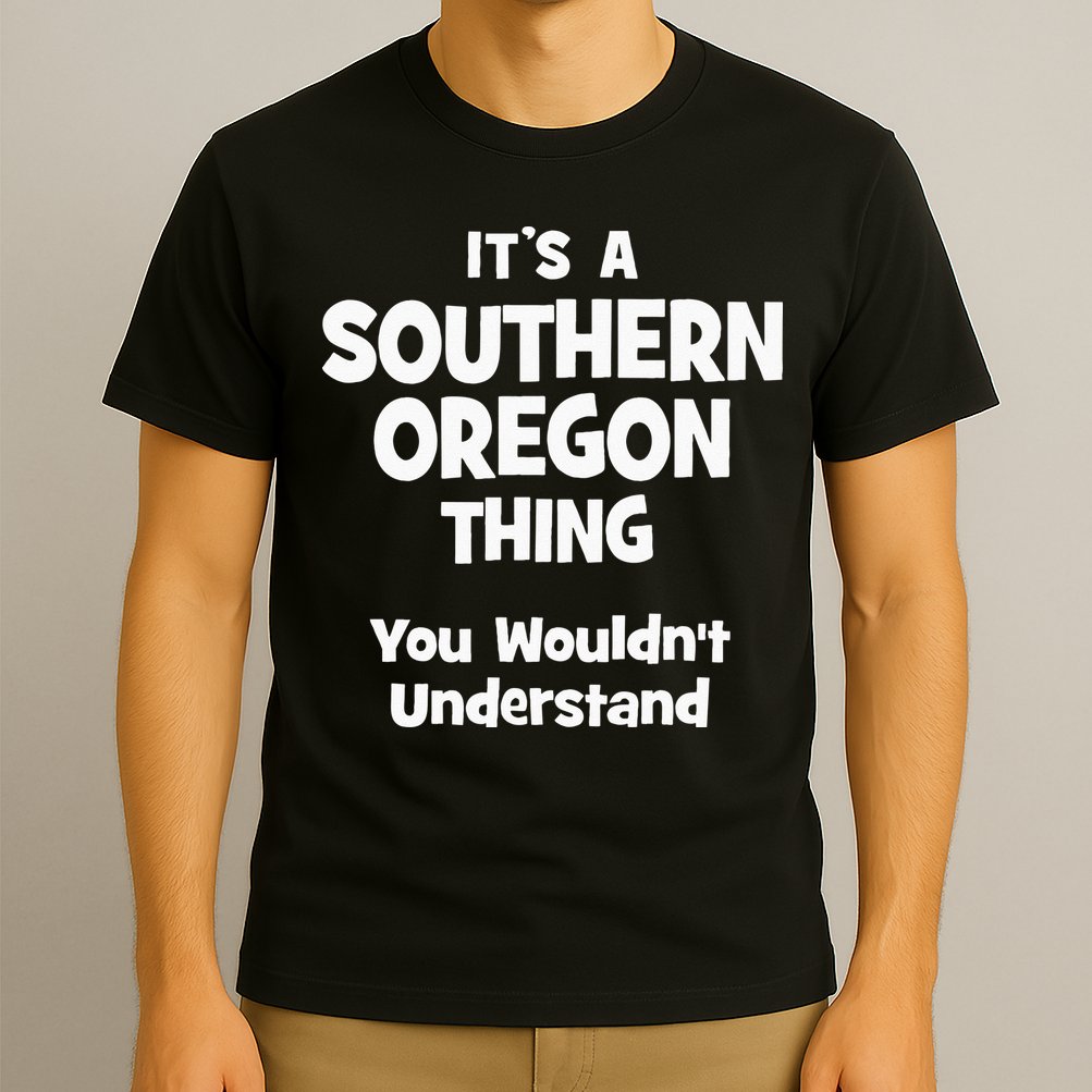 Southern Oregon Thing College University Alumni Funny T-Shirt