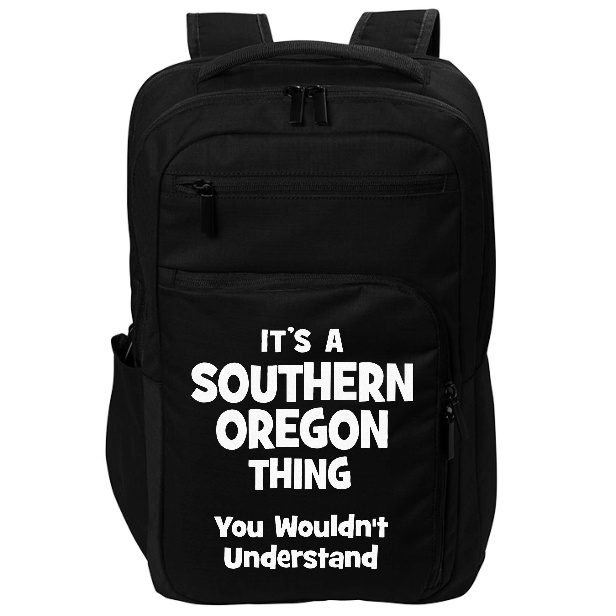 Southern Oregon Thing College University Alumni Funny Impact Tech Backpack