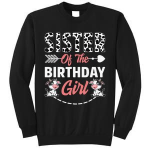 Sister Of The Birthday Cow Birthday Farm Animal Sweatshirt