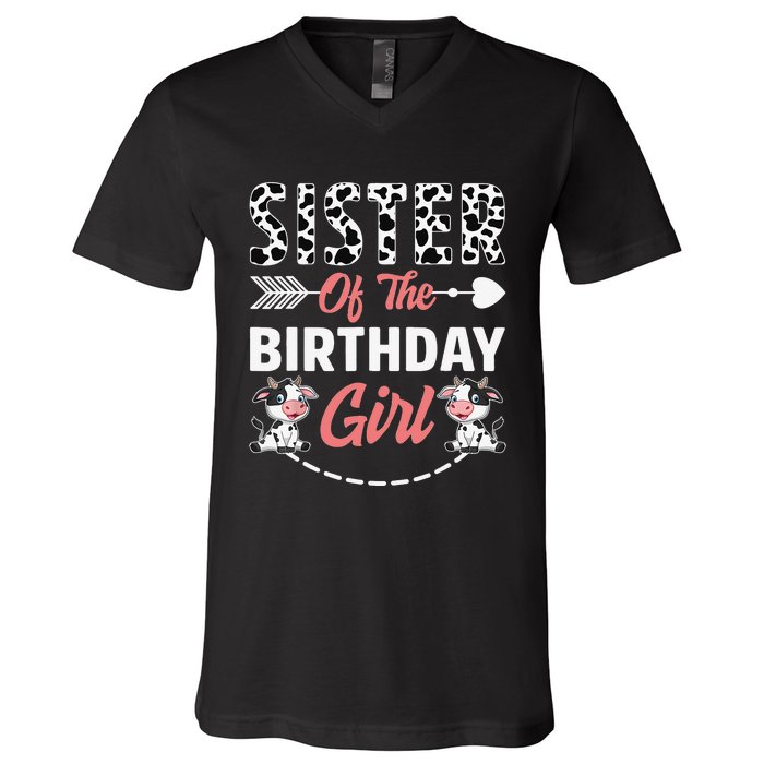 Sister Of The Birthday Cow Birthday Farm Animal V-Neck T-Shirt