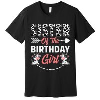 Sister Of The Birthday Cow Birthday Farm Animal Premium T-Shirt