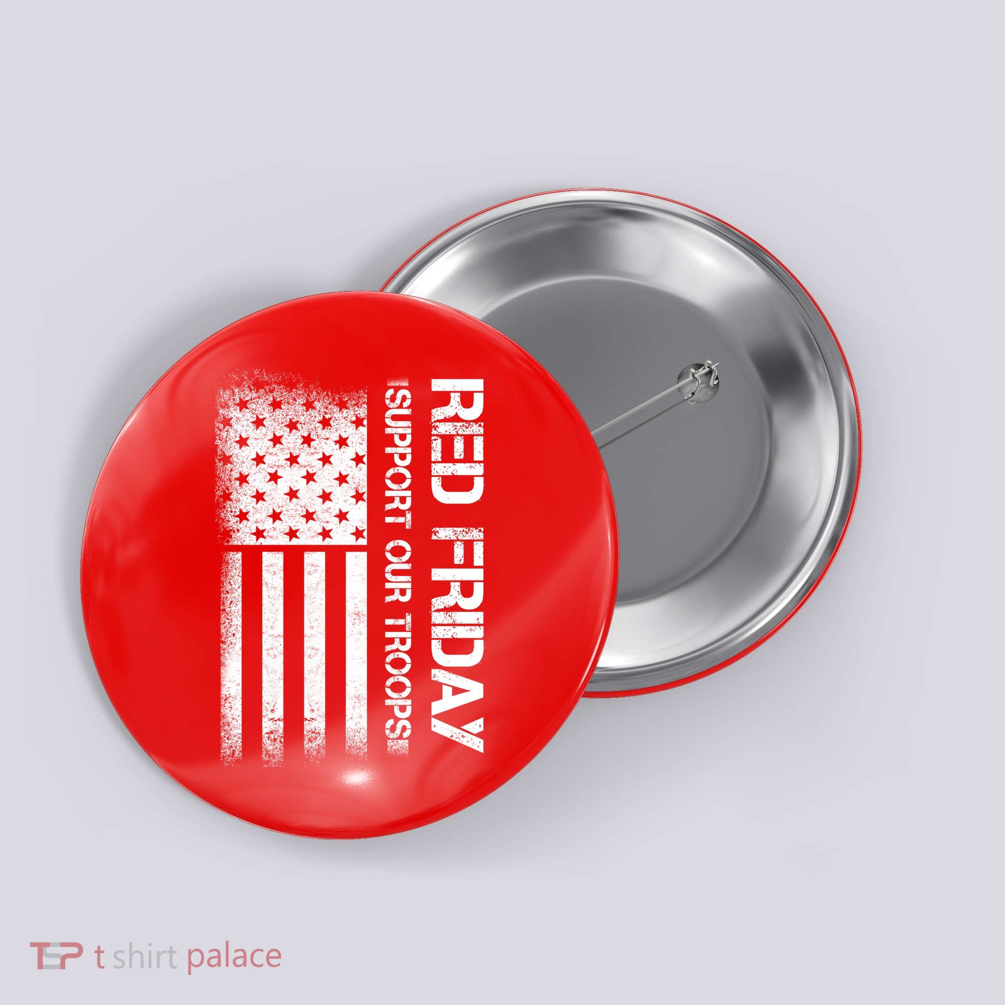 Support Our Troops Red Friday Button