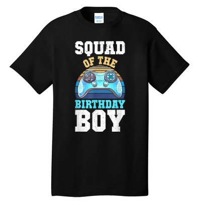 Squad Of The Birthday Boy Matching Video Gamer Birthday Tall T-Shirt