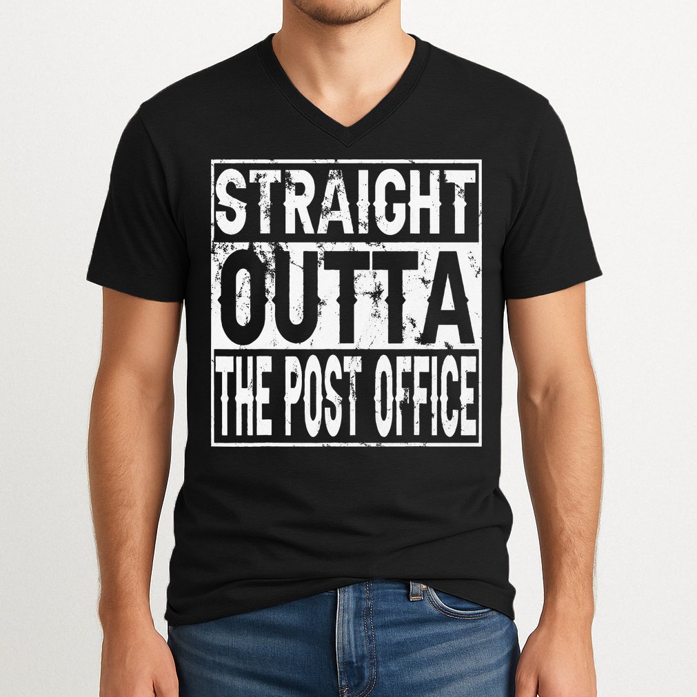 Straight Outta The Post Office Funny Postal Worker V-Neck T-Shirt