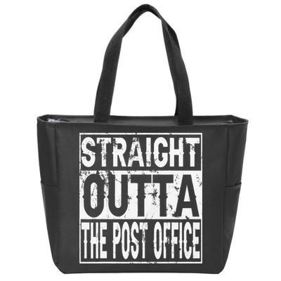 Straight Outta The Post Office Funny Postal Worker Zip Tote Bag