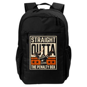 Straight Outta The Penalty Box Funny Hockey Player Fan Lover Daily Commute Backpack