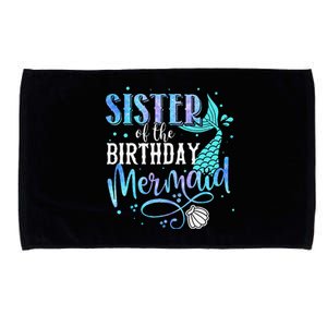 Sister Of The Birthday Mermaid Family Matching Party Squad Microfiber Hand Towel