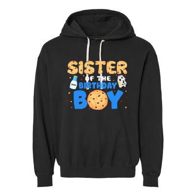 Sister Of The Birthday Boy Milk And Cookies 1st Birthday Garment-Dyed Fleece Hoodie